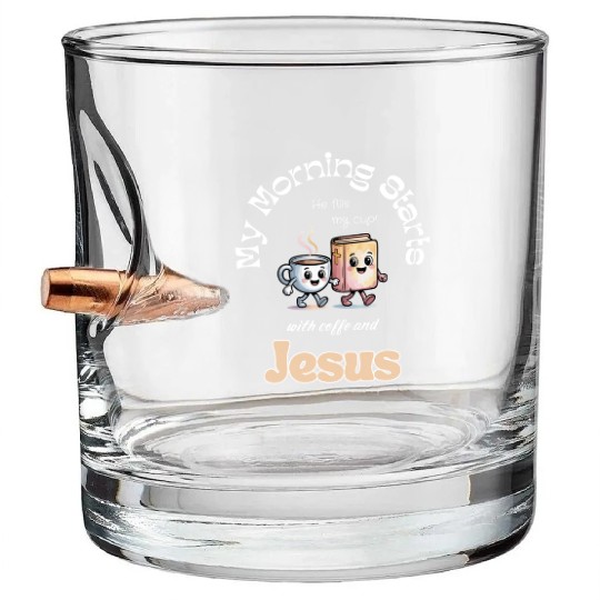 My Morning Starts with coffee and Jesus Bullet Whiskey Glasses