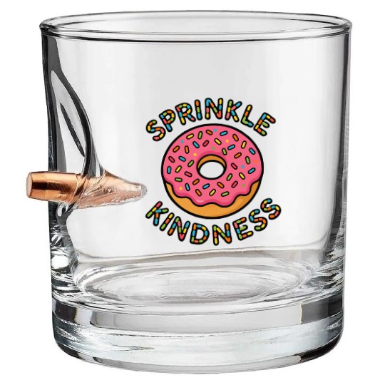 Donut Sprinkle Kindness Funny Doughnut Lover Bullet Whiskey Glasses