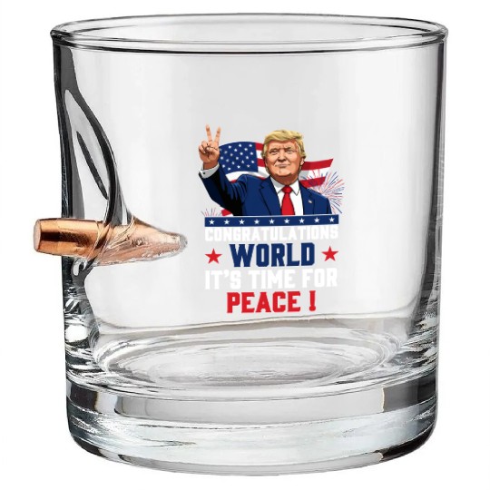 Congratulations world, It's time for peace! Bullet Whiskey Glasses