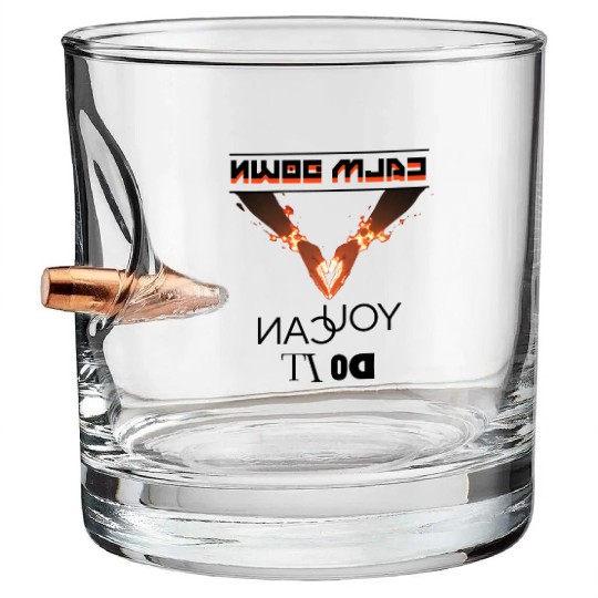 calm down,you can do it! cool reverse typography Bullet Whiskey Glasses