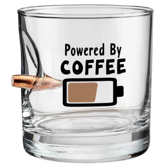 Powered By Coffee – Coffee Statement Saying Bullet Whiskey Glasses
