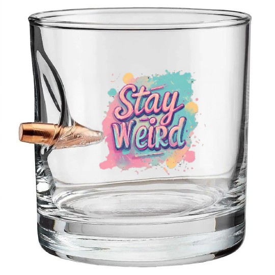 Stay Weird Neon Graphic Design Bullet Whiskey Glasses