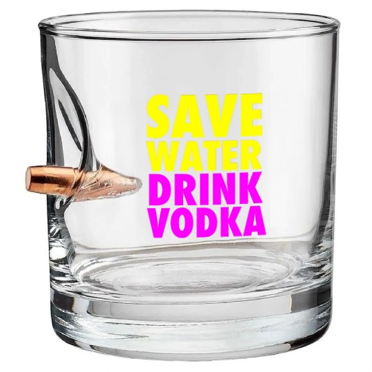 Save Water Drink Vodka Neon Party Design Bullet Whiskey Glasses