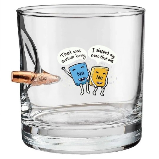 Chemistry joke sodium and neon Bullet Whiskey Glasses