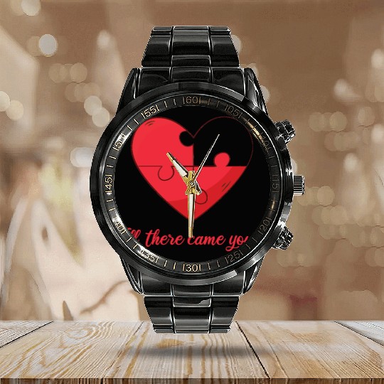 Till there came you Heart Love Engagement Calendar Steel Band Watch