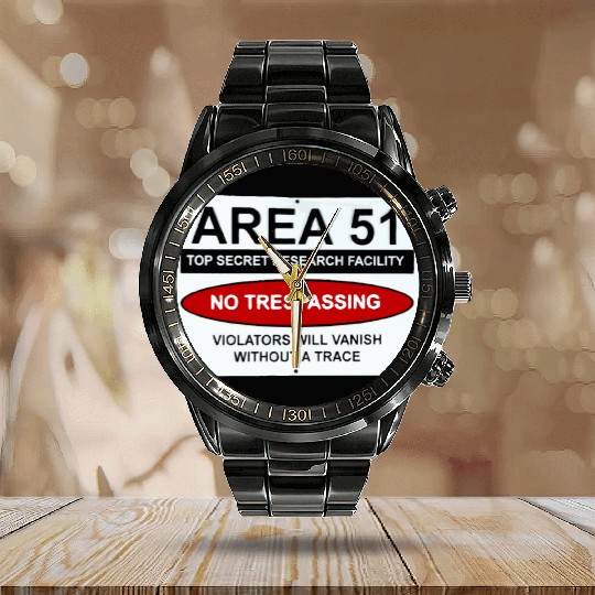 area 51 no trespassing Calendar Steel Band Watch