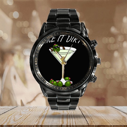 I Like It Dirty Martini Lover Drink Olive Martini Calendar Steel Band Watch