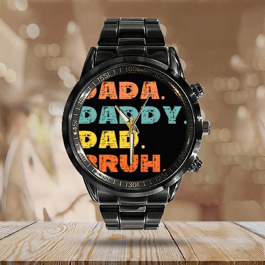 Dada Daddy Dad Bruh Funny Father's Day Dad Design Calendar Steel Band Watch