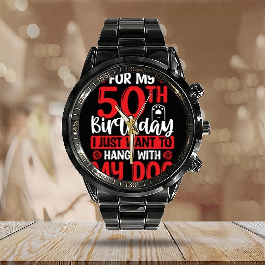 50th Birthday with my Dog Dad Dog Mom 50 Year Old Calendar Steel Band Watch