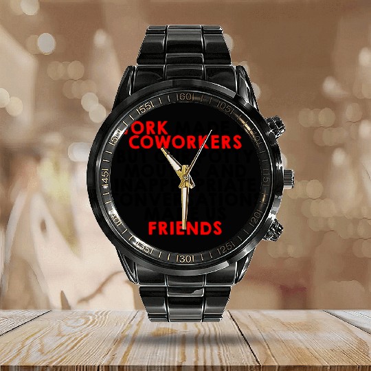 Our Inappropriate Conversations Made Us Friends 2 Calendar Steel Band Watch