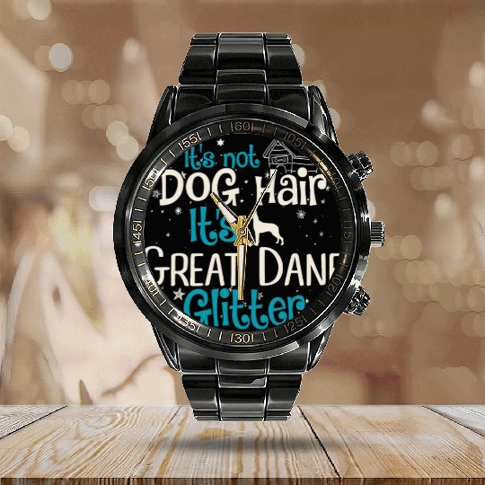 It s Not Dog Hair It s Great Dane Glitter Calendar Steel Band Watch