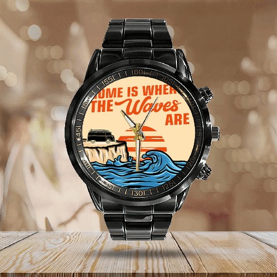 Surfing Surfer Home Is Where The Waves Are Sailing Calendar Steel Band Watch