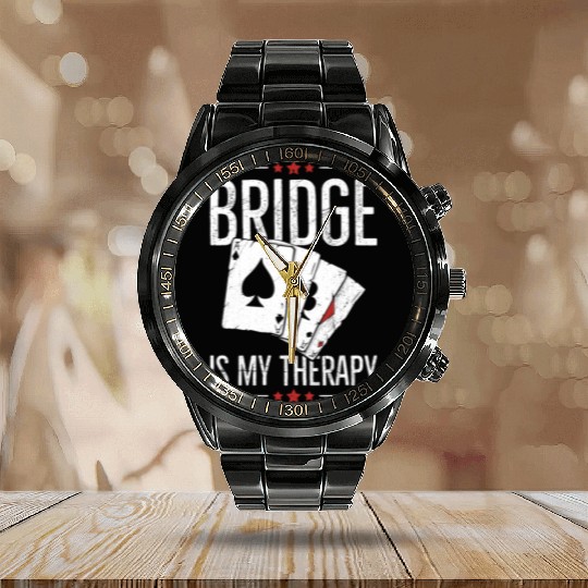 Bridge is my therapy Design for a Bridge Master Calendar Steel Band Watch