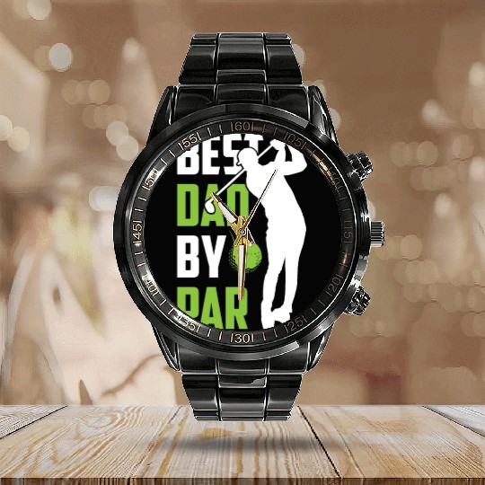 Best Dad By Par Golfing Daddy Father Father's Day Calendar Steel Band Watch