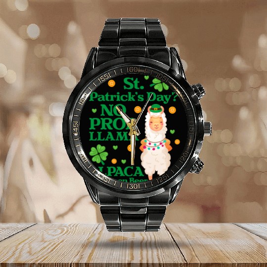 St. Patrick's Day? No Prob Llama Alpaca Green Beer Calendar Steel Band Watch