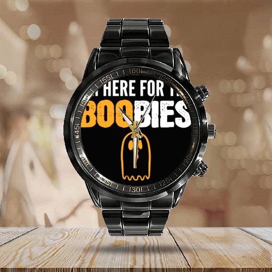 Here for BOObies Funny Person Gift Calendar Steel Band Watch