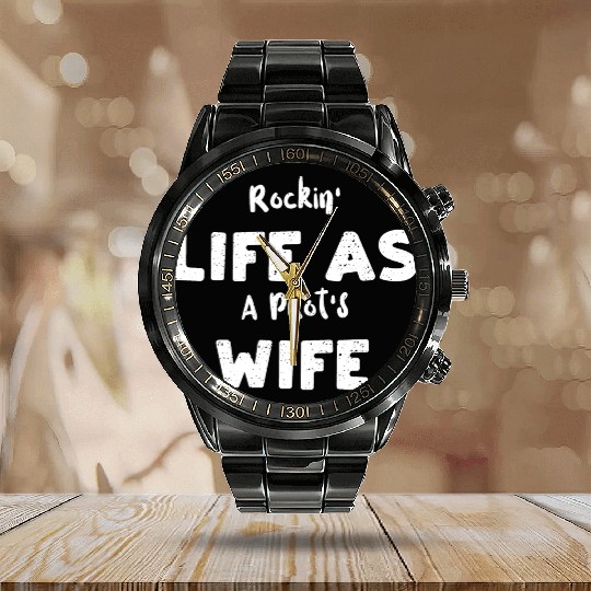 Rockin' Life As A Pilot's Wife Calendar Steel Band Watch