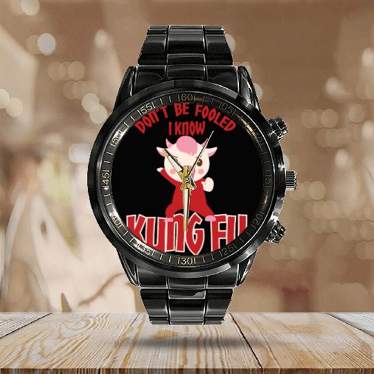 Dont Be Fooled I Know Kung Fu Calendar Steel Band Watch