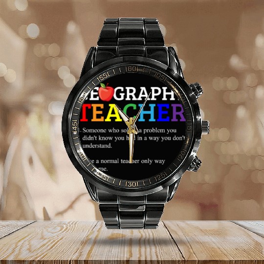 Geography teacher definition, Geography teacher Calendar Steel Band Watch