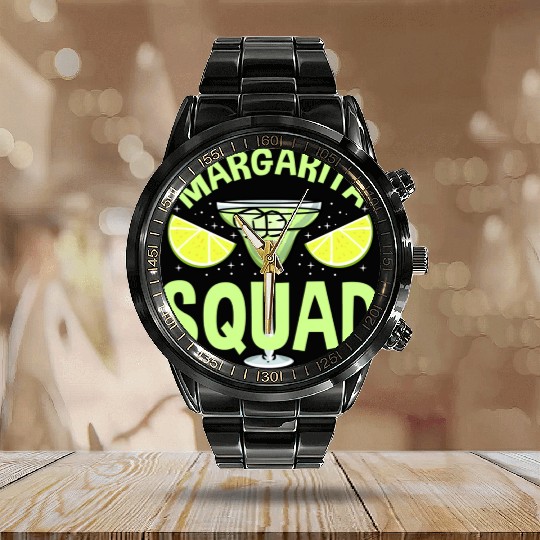Margarita Squad For Margarita Lover Calendar Steel Band Watch