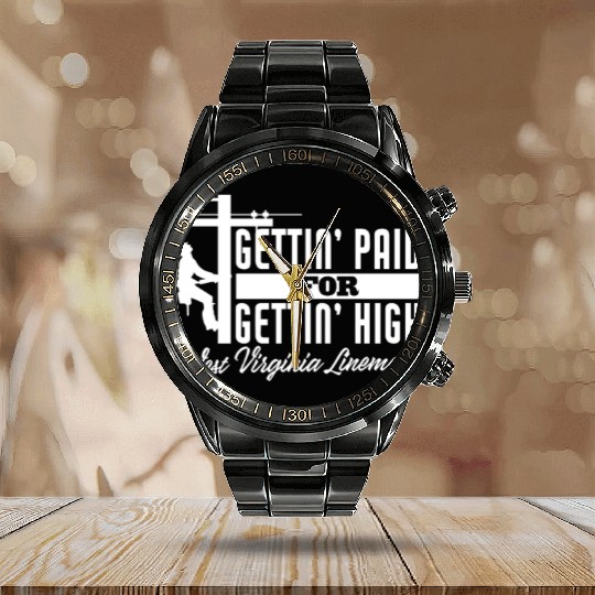 Gettin' Paid For Gettin High West Virginia Lineman Calendar Steel Band Watch
