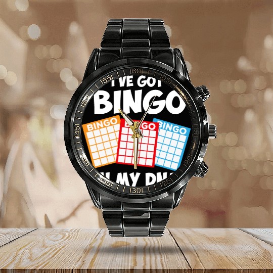 I've Got Bingo In My DNA Calendar Steel Band Watch