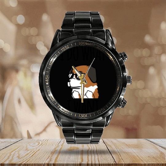 Saint Bernard I Do What I Want Calendar Steel Band Watch