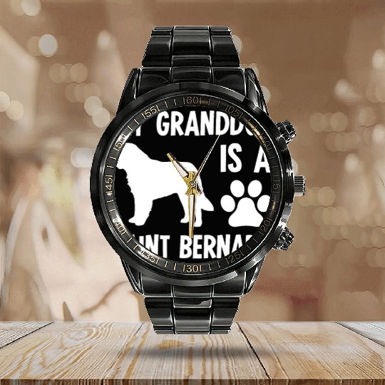 My Granddog Is A Saint Bernard Calendar Steel Band Watch