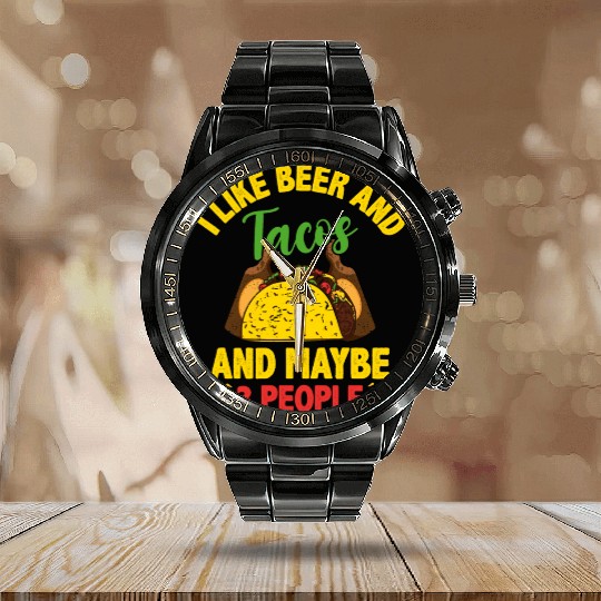 I Like Beer And Tacos Cinco De Mayo Festival Calendar Steel Band Watch