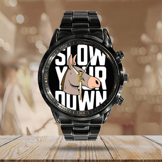 Donkey Slow Your Down Miniature Donkey Farmer Pet Calendar Steel Band Watch