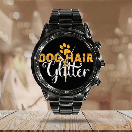 Dog Hair Glitter Dog Owners Pet Lover Gift Ideas Calendar Steel Band Watch