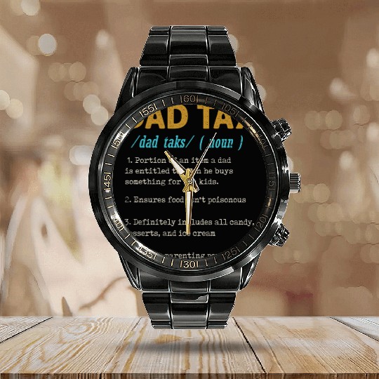 Vintage Dad Tax Definition Men Funny Father's Day Calendar Steel Band Watch