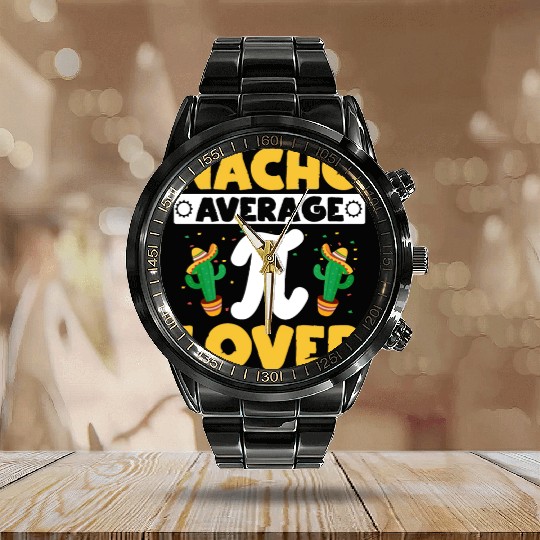 Nacho Average Pi Lover Math Teacher Pi Day Calendar Steel Band Watch