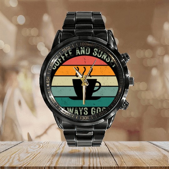 COFFEE AND SUNSETALWAYS GOOD Calendar Steel Band Watch