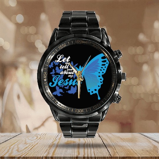 Let Me Tell You About My Jesus Christian Believer Calendar Steel Band Watch