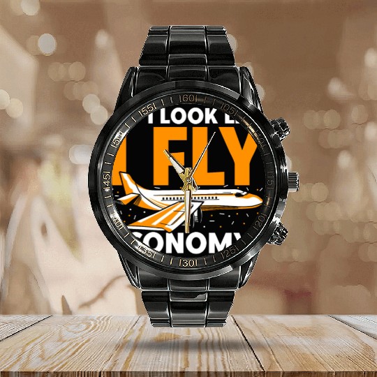 Do I Look Like I Fly Economy First Class Frequent Calendar Steel Band Watch