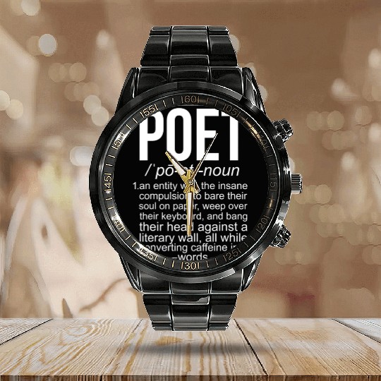 Poet Definition Poetry Poem Writer Poetry Lover Calendar Steel Band Watch