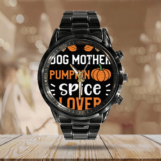 Dog Mother Pumpkin Spice Lover Calendar Steel Band Watch