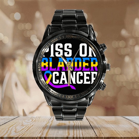 Piss On Bladder Cancer Awareness Month Calendar Steel Band Watch