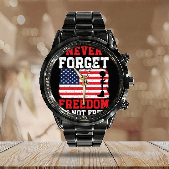Never Forget Freedom Is Not Free USA Memorial Day Calendar Steel Band Watch