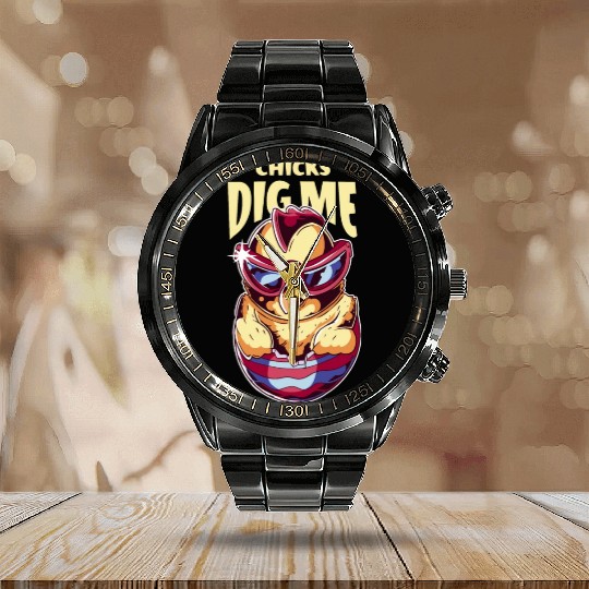 Chicks Dig Me Funny Easter Chicken Calendar Steel Band Watch