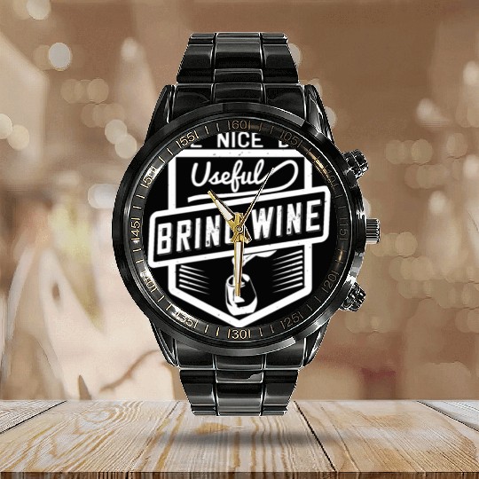 Be Nice Be Useful Bring Wine Calendar Steel Band Watch