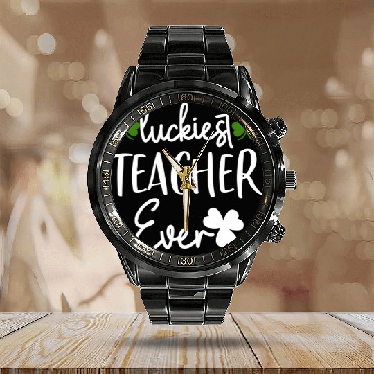 Luckiest Shamrock Teacher Ever St Patrick’S Day Calendar Steel Band Watch