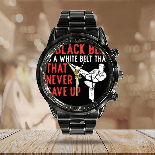 Black Belt Never Gave Up Karate Taekwondo Calendar Steel Band Watch