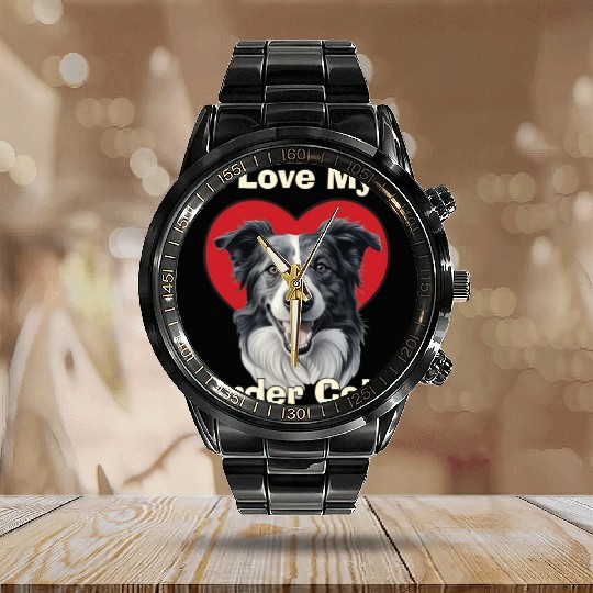 I Love My Border Collie Puppy Dog Calendar Steel Band Watch