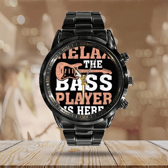 Funny Relax The Bass Player Is Here For A Calendar Steel Band Watch