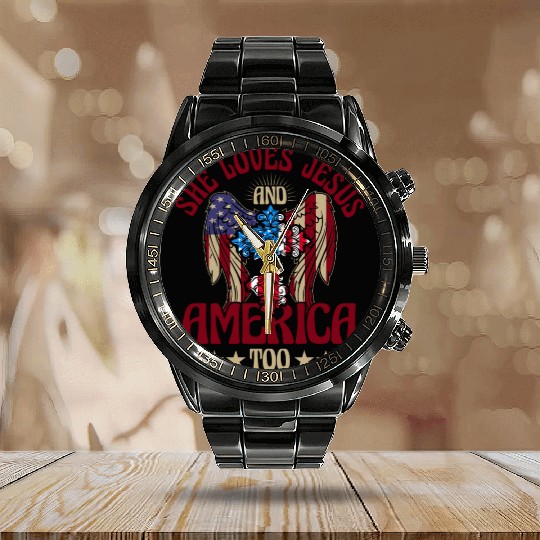 She loves jesus and America too Calendar Steel Band Watch