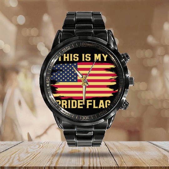 4Th Of July This Is My Pride Flag Usa American Pat Calendar Steel Band Watch