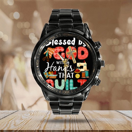Blessed By God With Hands That Quilt Sewing Lover Calendar Steel Band Watch