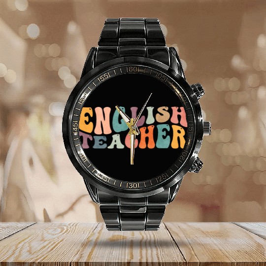 Groovy English Teacher Grammar Literature Teaching Calendar Steel Band Watch